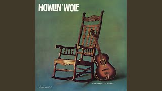 Video thumbnail of "Howlin' Wolf - You'll Be Mine"