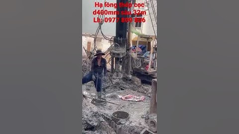 Hạ lồng thép cọc khoan nhồi d400 mm