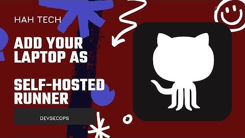 Add your laptop as GitHub 🖥 SELF-HOSTED RUNNER 🖥 | ADD on-prem self-hosted runner