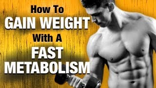 Go here to see how gain weight with a fast metabolism:
http://www.weightgainmethod.com/view/yt2b this video shows you 5 easy
steps follow so can st...