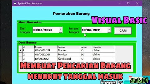 VB | Membuat Pencarian Data Menurut Dari Tanggal dengan Sampai Tanggal - dhiika04