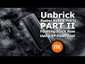 PART II Unbrick Redmi Note 8 Pro || Flash Stock Rom using SP Flash Tool || Mi Flash Tool Pro