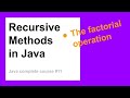 Recursive Methods | Complete Java Course for Beginners #11