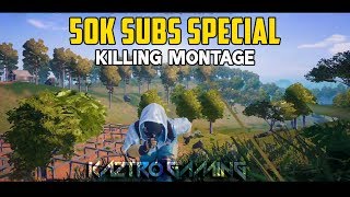 50K Subscribers Special Killing Montage Pubg Gameplay | Kaztro Gaming