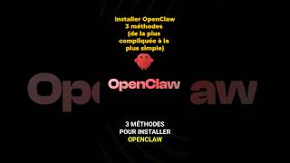 OpenClaw: 3 Méthodes d'Installation #shorts
