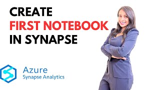 PART 3 - Create first Notebook in Synapse