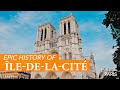 A History of Old Paris | Île-de-la-Cité Tour