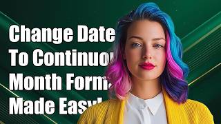 Change date variable to continuous month