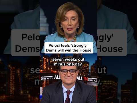 Pelosi feels 'strongly' Dems will win the House