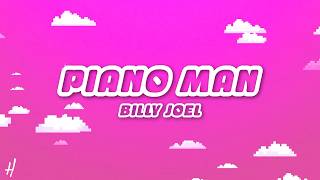 Billy Joel - Piano Man (Lyrics)