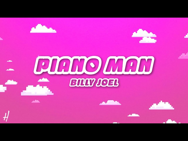 Billy Joel - Piano Man (Lyrics) - YouTube