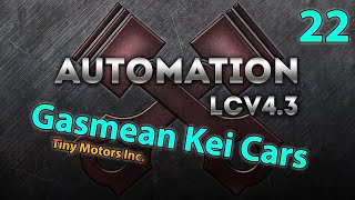 Automation - Gasmean Kei Cars Ep22 [LCV4.3 Ellisbury Update]