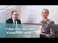 Tufan Gündüz’den Kitap Tavsiyeleri  - Pelin Çift