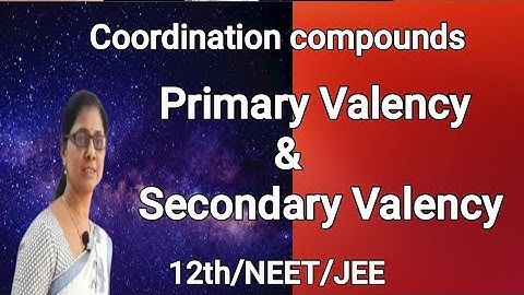 #Calculation of Primary & Secondary Valency in coordination compounds..              #12th/NEET/JEE