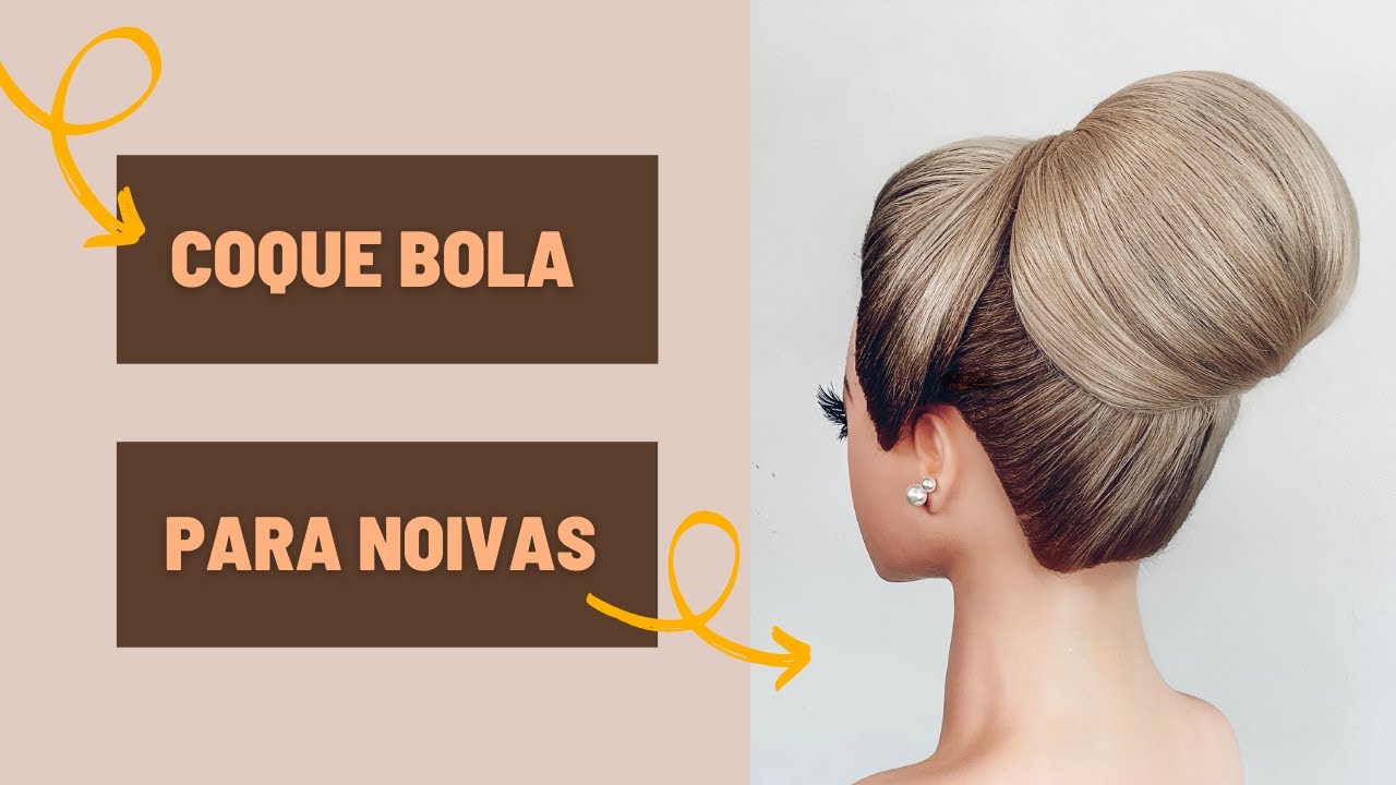 Coque Bola Para Noivas - Passo A Passo