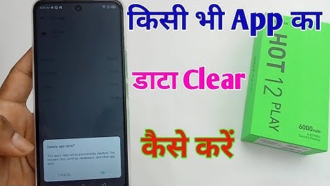 infinix hot 12 play me kisi bhi app ka data clear kaise kare/how to clear app data infinix hot 12