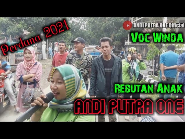 2021 ANDI PUTRA 1 Rebutan Anak Voc Winda Live Kertanegara Tgl 5 Jan 2021 Sube dulu gais class=