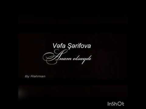 Vefa Serifova - Anam Olsaydi 2019 (Official Music Video)