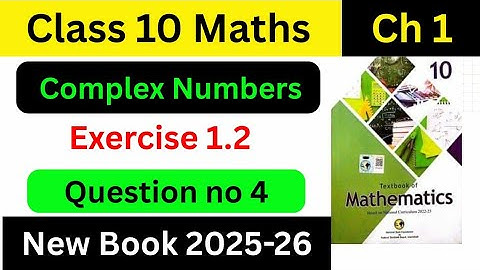 Class 10 Maths| NBF Exercise 1.2 Q4 | Complex Number × Conjugate |Full Solution @mathsolver1117