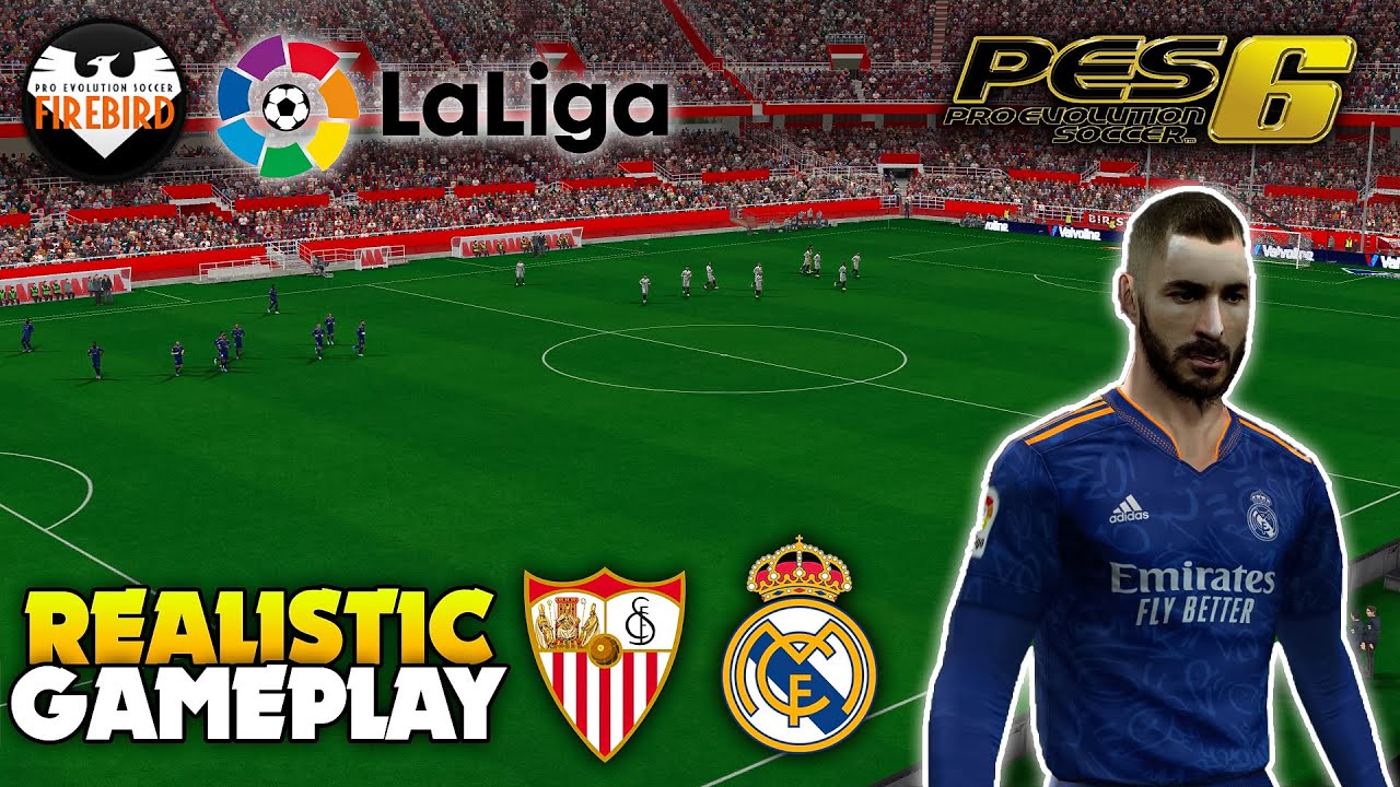 PES 6 Patch Firebird March Edition 21/22 | La Liga (Sevilla vs Real Madrid) | FHD 60Fps