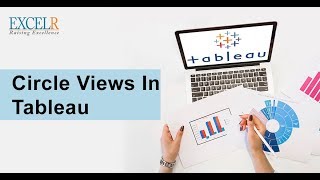 "Tableau" : How To Create Circle Views In Tableau | Tableau Tutorial(2019) | ExcelR