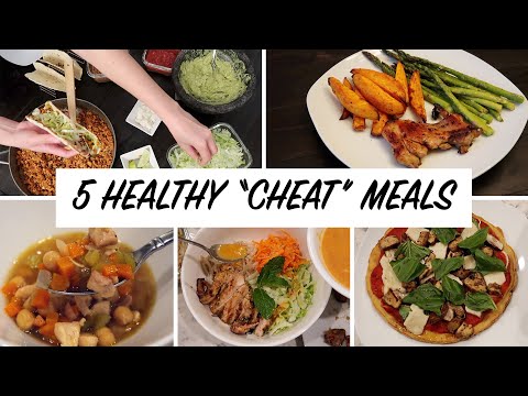 5 Healthy Meal Ideas & Guilt-Free Versions If Your Favorite Foods! | What I Eat In A Week