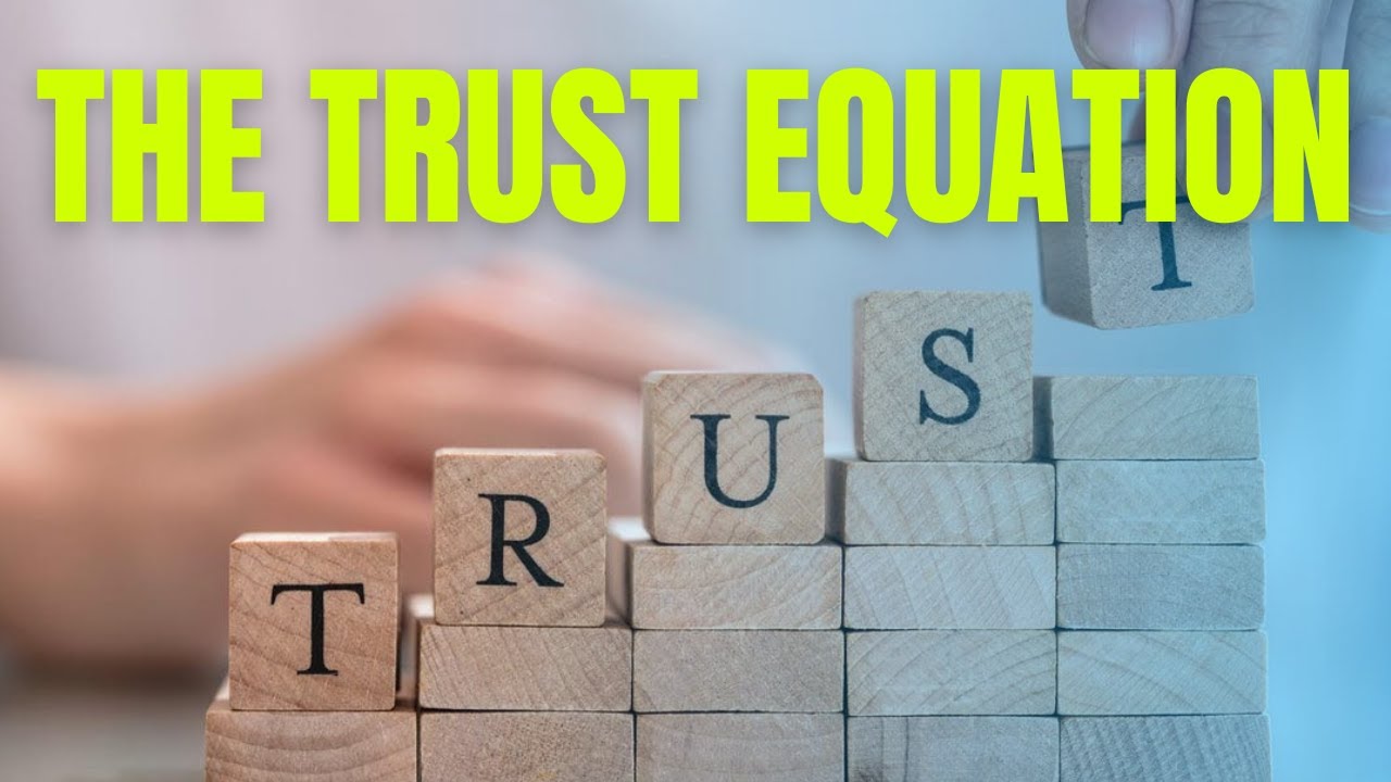 The Trust Equation | sales tactics that work | how to build trust