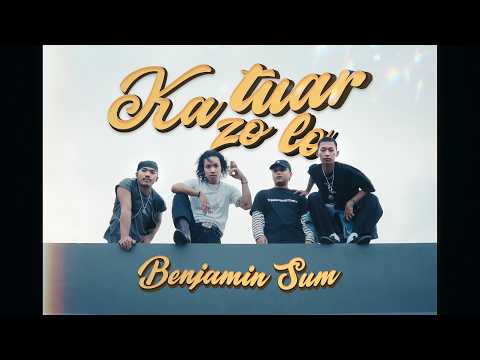 Ka Tuar Zo Lo - Benjamin Sum (Official MV)