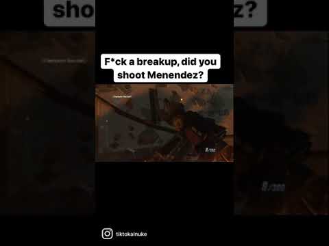 F A Breakup, Did You Shoot Menendez In Black Ops 2?