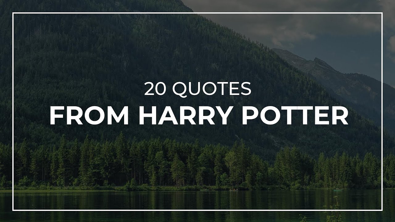 20 Quotes from Harry Potter | Quotes for Photos | Most Popular Quotes