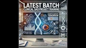 Latest Clinical SAS Project Training (Oncology Focus) – Starts Tomorrow!