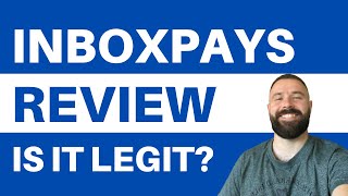 InboxPays Review - Is It a Scam or Legit? (Exposed!) Details