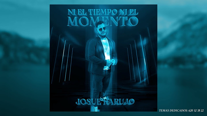 Josue Rarujo - Ni el Tiempo ni el Momento (Video Cover)
