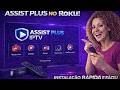 Assist Plus no Roku 🔥 O Melhor App de Streaming!!