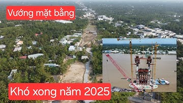 Cầu Rạch Miễu 2: Không bàn giao hết mặt bằng trong tháng 3, khó hoàn thành vào năm 2025