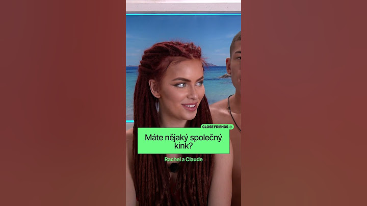 Co dalšího na sebe Rachel a Claude práskli? Sleduj celé video
