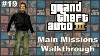 GTA III - Mission #19 - Bomb Da Base Act I & II