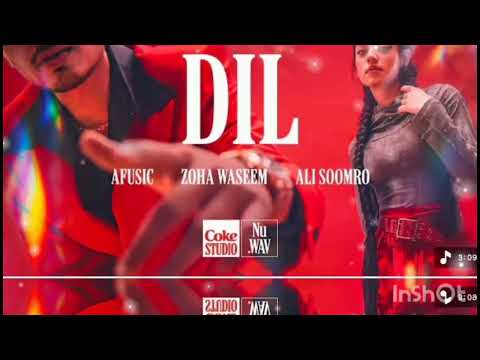 Dil | Coke Studio Nu. WAV | Afusic x Zoha Waseem x Ali Soomro