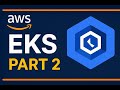 AWS EKS Part 2