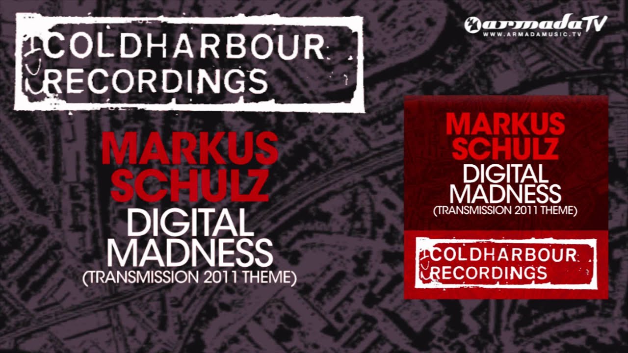 Markus Schulz - Digital Madness (Transmission 2011 Theme) (Original Mix)