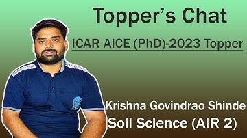 Toppers Chat | ICAR AICE PhD 2023 (Soil Science) | AIR 2 | Krishna Govindrao Shinde #icar_phd_2023