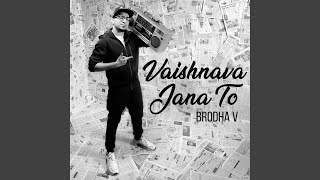 Vaishnava Jana To - Brodha V