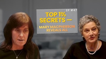 What separates the top 1% from everyone else? Mary Macpherson tells us.