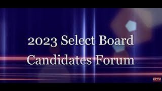 Candidates Forum - Select Board