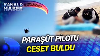 Yamaç Paraşütü Yaparken, Ceset Buldu Denizdeki Karartıyı İhbar Etti