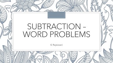 Subtraction – Word Problems