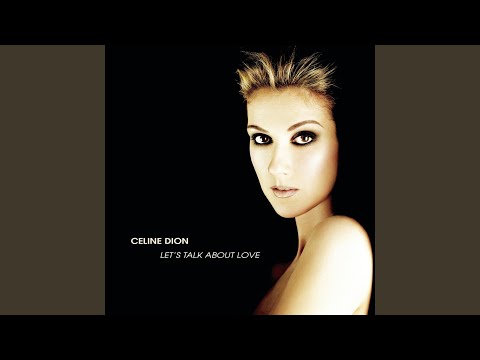 Treat Her Like a Lady - Celine Dion