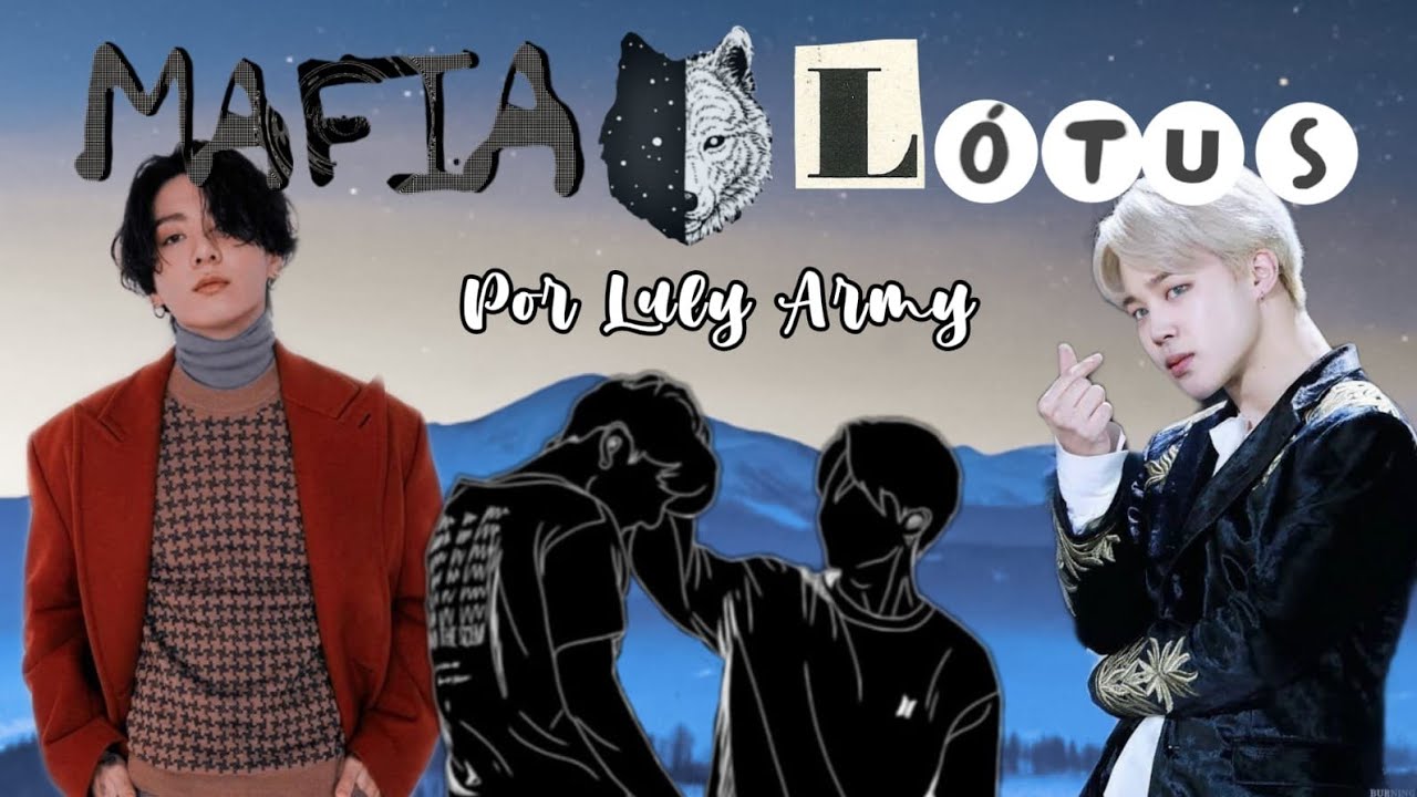 Serie Jikook 《 Mafia Lótus 》01