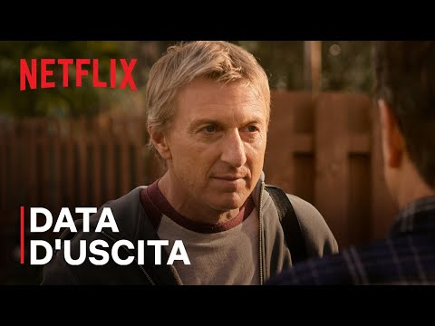 Cobra Kai - Stagione 6 | Data d'uscita | Netflix Italia