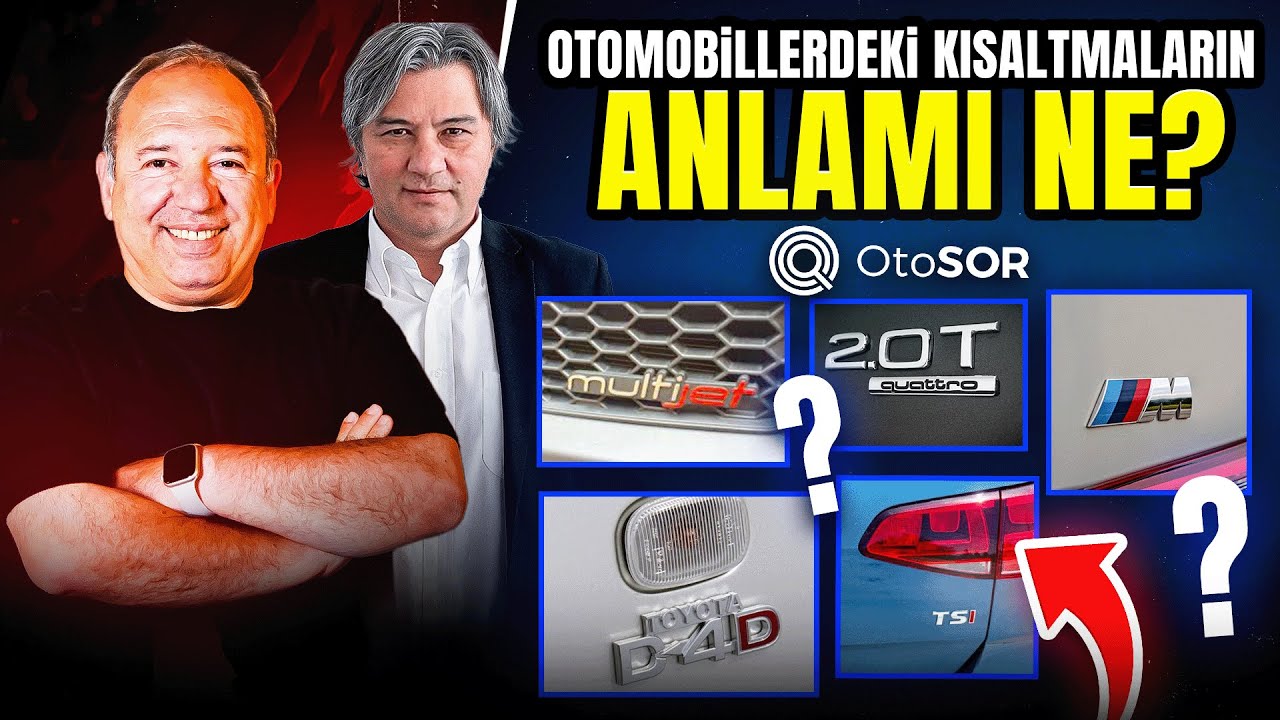 Arabalardaki Kısaltmalar Ne Anlama Geliyor?